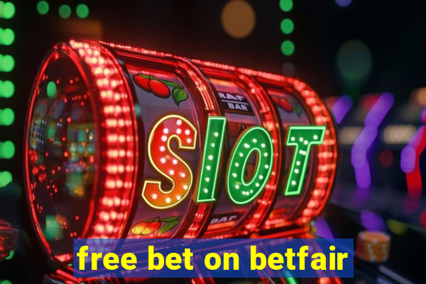 free bet on betfair